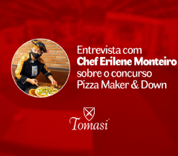 Inclus&#227;o social atrav&#233;s da cozinha: conhe&#231;a a Chef Erilene Monteiro e o concurso Pizza Maker e Down!